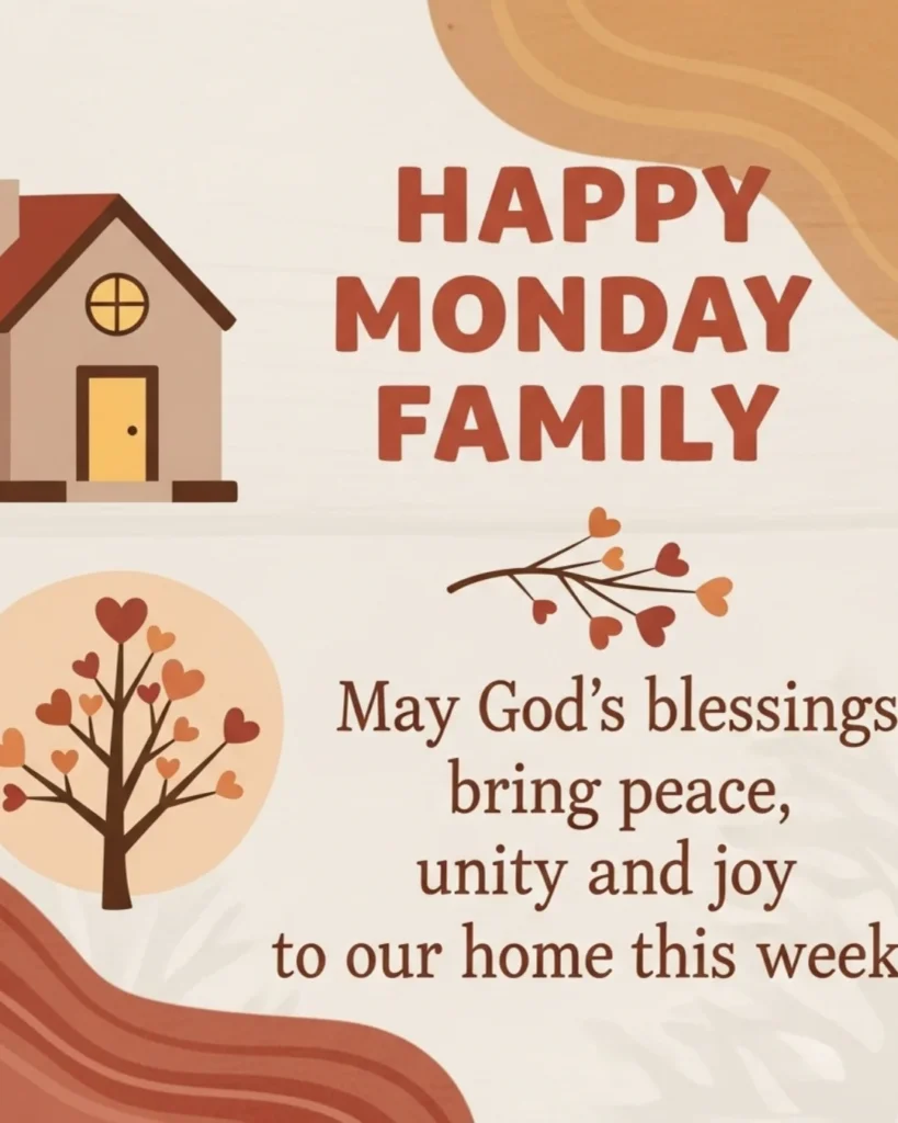 Warm beige card with house illustration and family Monday blessing message with heart accents