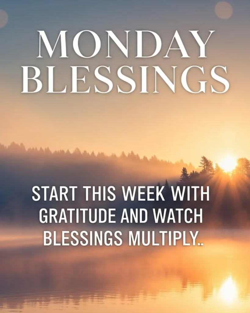 Monday blessing