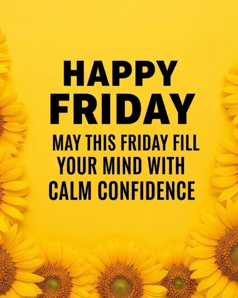 Sunflowers on yellow background with happy Friday blessing for calm mind confidence