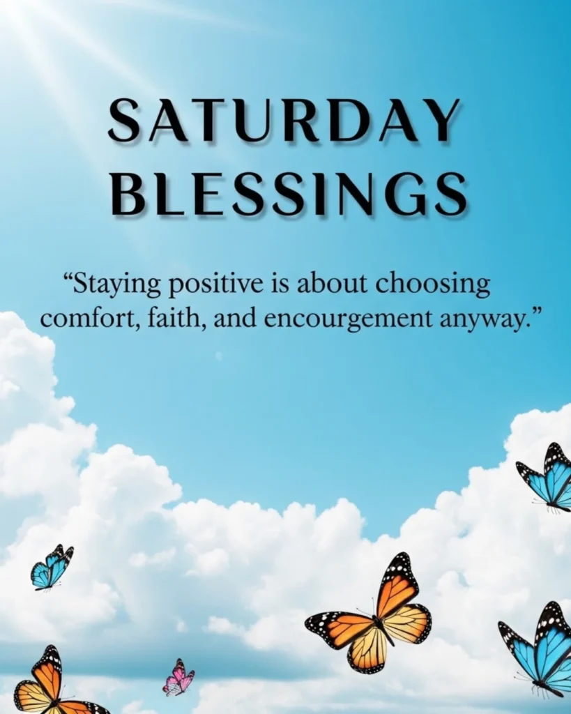 Positive affirmation about choosing faith and encouragement as a mindset for a blessed Saturday.