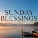 Sunday blessings text over peaceful misty lake with boat at sunrise
