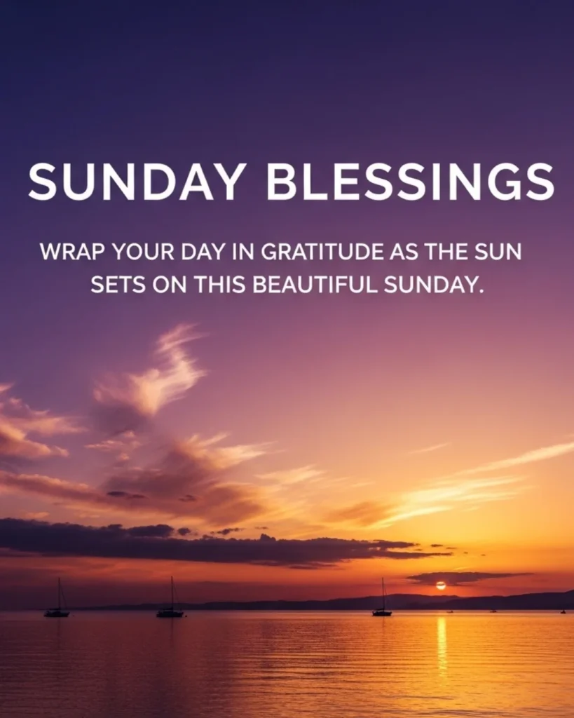 Sunday evening blessings wrap your day in gratitude with beautiful ocean sunset