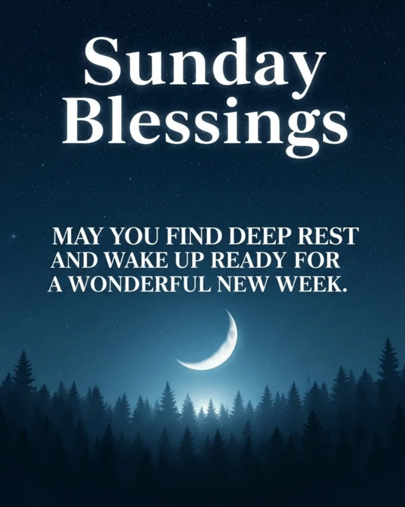 Sunday night blessings quote with crescent moon and starry forest sky